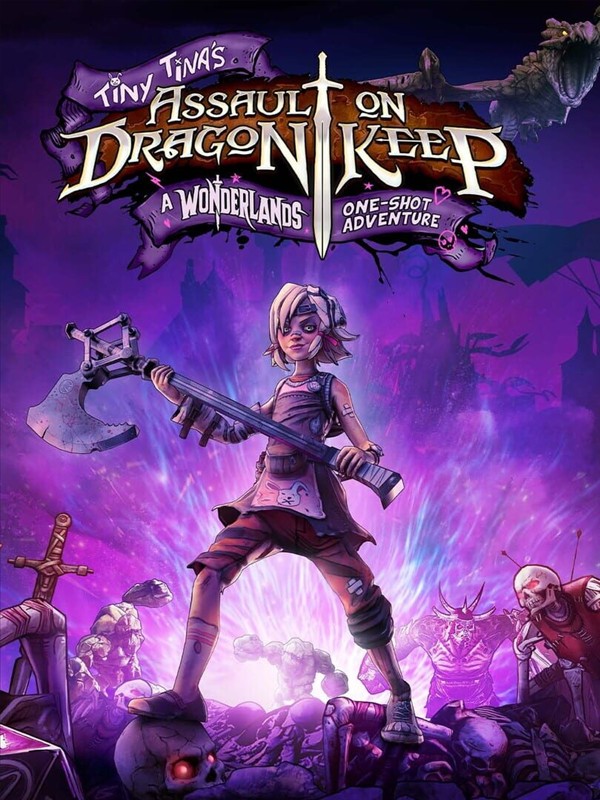 Portada de Tiny Tina's Assault on Dragon Keep: A Wonderlands One-shot Adventure