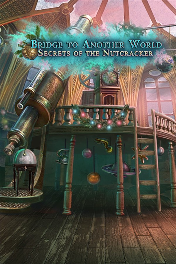 Portada de Bridge to Another World: Secrets of the Nutcracker