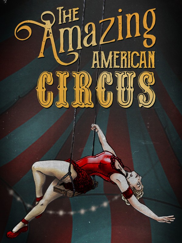 Portada de The Amazing American Circus