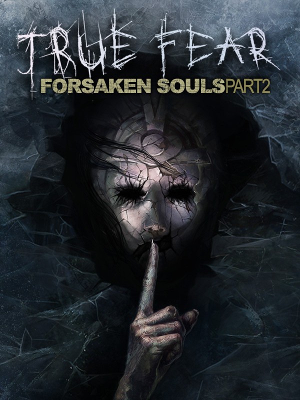 Portada de True Fear: Forsaken Souls Part 2